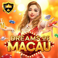 DREAMS OF MACAU